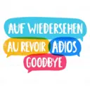 AUF WIEDERSEHEN k AU REVOIR ADIOS GOODBYE