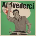 Arrivederci