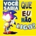 VOCÊ QUE SABIA EU NÃO LIGO?