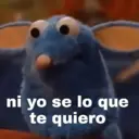 ni yo se lo que
te quiero