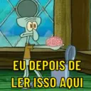 EU DEPOIS DE
LER ISSO AQUI