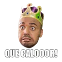 QUE CALOOOR!