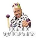 BORA PRO AÇAÍ DA BARRA?