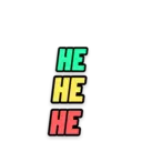 Hehe 3