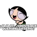 @edhumw JAJAJA! CREISTE QUE QUERIA ALGO SERIO?