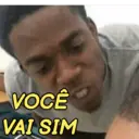 VOCÊ VAI SIM