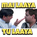 MAI LAAYA TU LAAYA