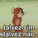 talvez sim talvez não