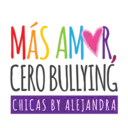 MÁS AMOR, CERO BULLYING CHICAS BY ALEJANDRA