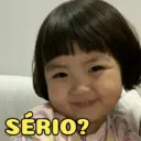 SÉRIO?