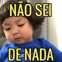 NÃO SEI DE NADA