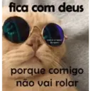 fica com deus porque comigo não vai rolar
