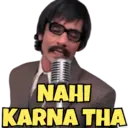 NAHI KARNA THA