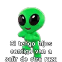 ★👽Alíen👽(tik tok)Mov 8