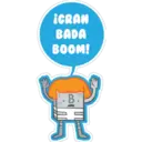 ¡GRAN
BADA
BOOM!