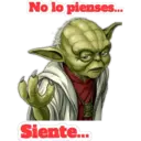 No lo pienses..
Siente..