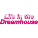 Life in the Dreamhouse