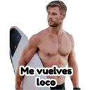 Me vuelves
loco