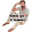 QUIERO QUE
TE DESNUDES