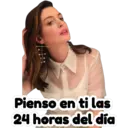 Pienso en ti las
24 horas del día