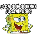 ¿CON QUÉ QUIERES
JUGAR RUDO?