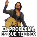 *****
EL PROBLEMA
ES QUE TE CREO