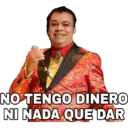 NO TENGO DINERO
NI NADA QUE DAR