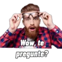 Wow, te
@Mebraiann
pregunte?