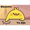 Bésame
Ya dije