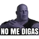 NO ME DIGAS