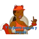 Y la perra seguía y
seguía