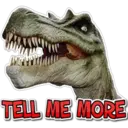 TELL ME MORE