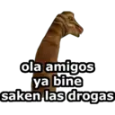 ola amigos
ya bine
saken las drogas