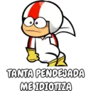 TANTA PENDEJADA
ME IDIOTIZA