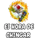 P
ES HORA DE
CHINGAR