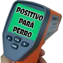 POSITIVO PARÁ PERRO HA MODE DEVAIT