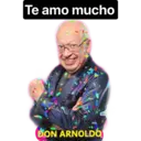 Te amo mucho BON ARNOLDO