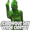 ES PORQUE SOY
VERDE cierTO?
Jan Omar