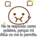 X
r
No te respondo como
quisiera, porque mi
ética no me lo permite.
Clau