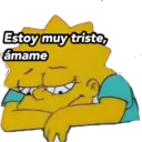Estoy muy triste,
ámame