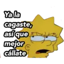 Yala
cagaste,
así que
mejor
cállate