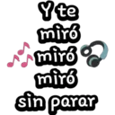 ㄣ Y te miró miró miró sin parar