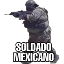 John
SOLDADO
MEXICANO