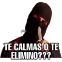 John
TE CALMAS O TE
ELIMINO???