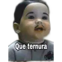 Que ternura