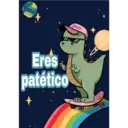 Eres
patético
gocase