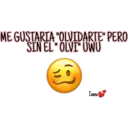 ME GUSTARIA "OLVIDARTE" PERO
SIN EL" OLVI" UWU
Cô
Ivana