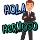 HOLA HERMOSO
