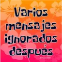Varios
mensajes
ignorados
despues
@YoSoyTeba