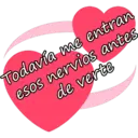 Todavía me entran esos nervios antes de verte